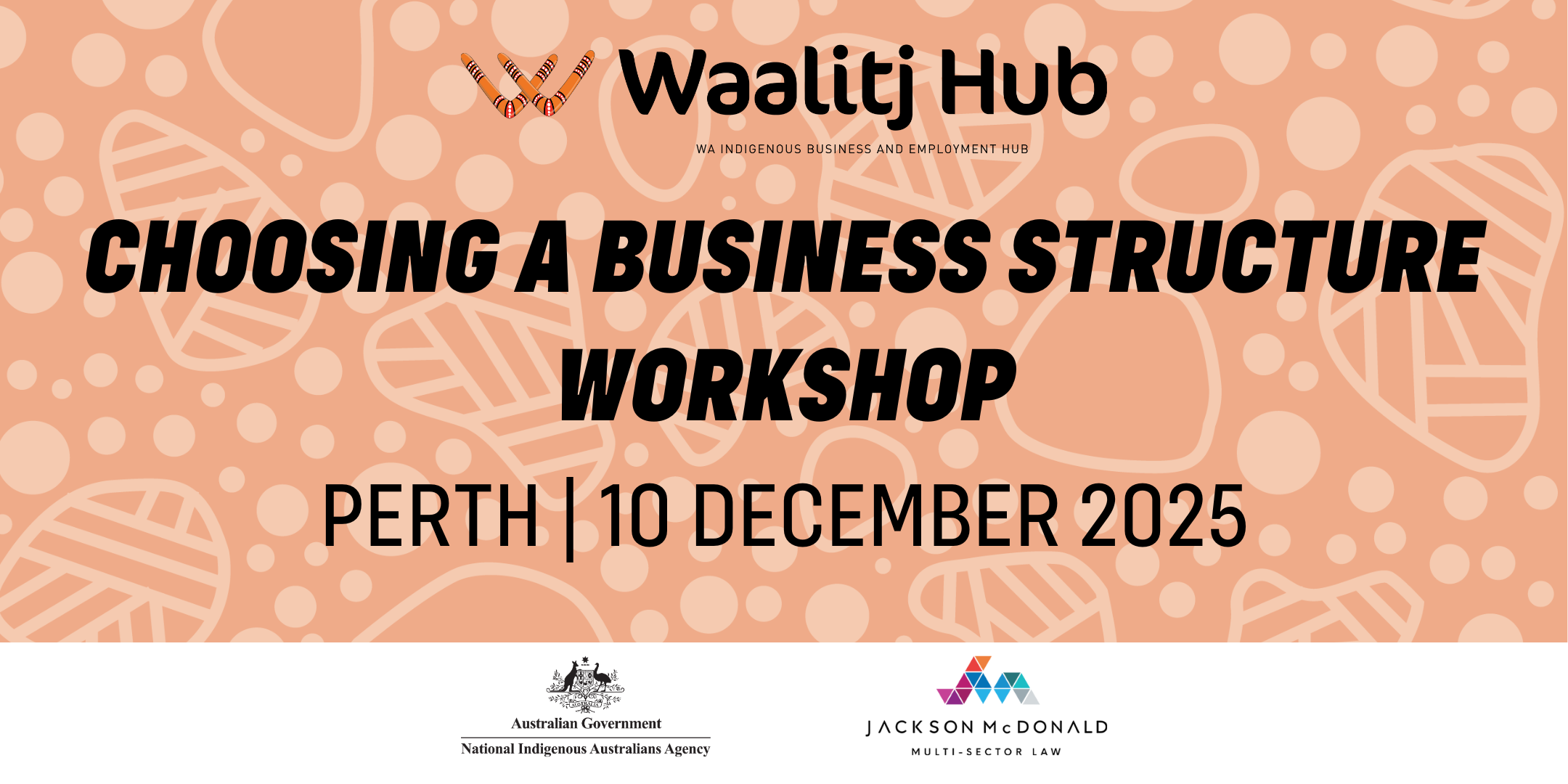 Choosing a Business Structure Workshop - Waalitj Foundation